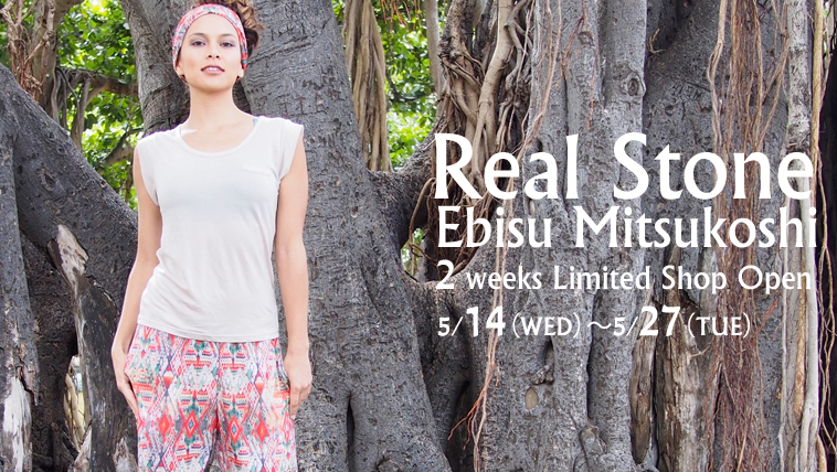5/14-27 恵比寿三越 2 weeks Limited Shop Open